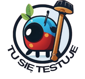 Tu się testuje